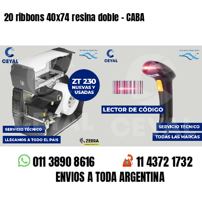 20 ribbons 40x74 resina doble - CABA