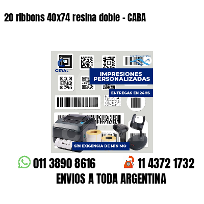 20 ribbons 40x74 resina doble - CABA