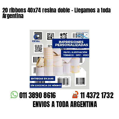 20 ribbons 40x74 resina doble - Llegamos a toda Argentina