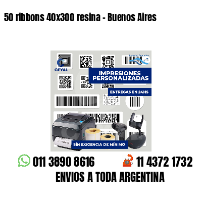 50 ribbons 40x300 resina - Buenos Aires