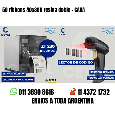 50 ribbons 40x300 resina doble - CABA