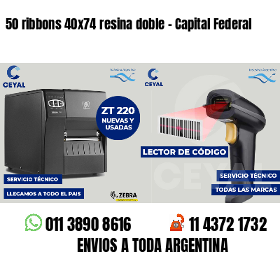 50 ribbons 40x74 resina doble - Capital Federal