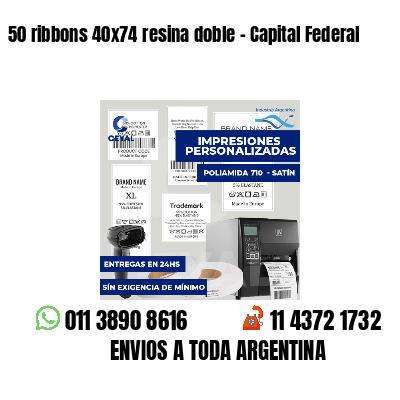50 ribbons 40x74 resina doble - Capital Federal