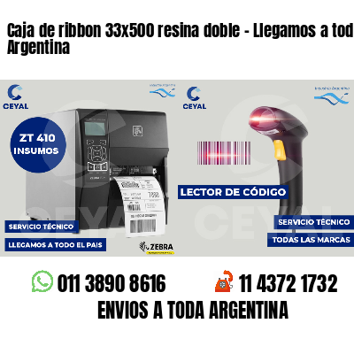 Caja de ribbon 33x500 resina doble - Llegamos a toda Argentina