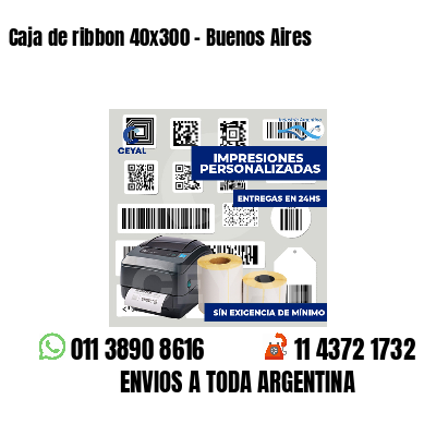 Caja de ribbon 40x300 - Buenos Aires