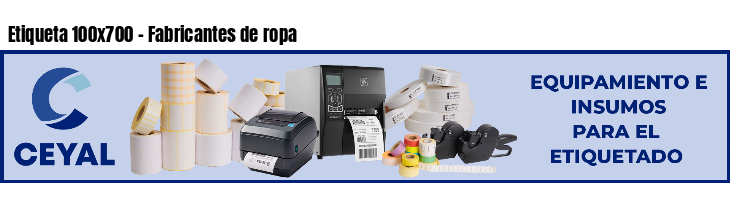 Etiqueta 100x700 - Fabricantes de ropa