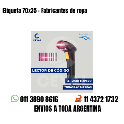 Etiqueta 70x35 - Fabricantes de ropa 