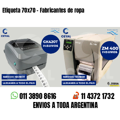 Etiqueta 70x70 - Fabricantes de ropa 
