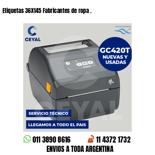 Etiquetas 36X145 Fabricantes de ropa .