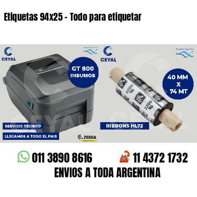 Etiquetas 94x25 - Todo para etiquetar