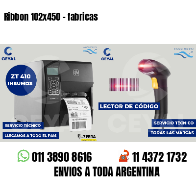 Ribbon 102x450 - fabricas