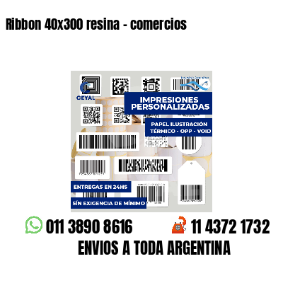 Ribbon 40x300 resina - comercios
