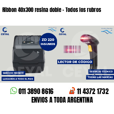 Ribbon 40x300 resina doble - Todos los rubros