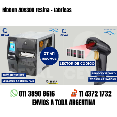 Ribbon 40x300 resina - fabricas