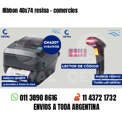 Ribbon 40x74 resina - comercios