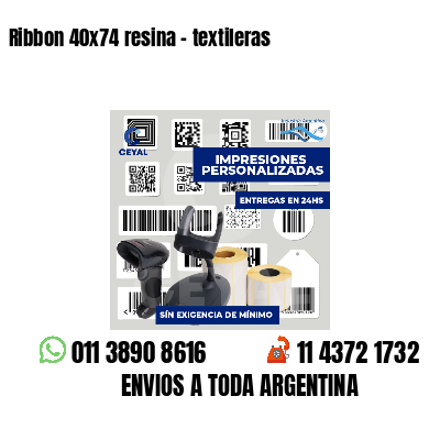 Ribbon 40x74 resina - textileras
