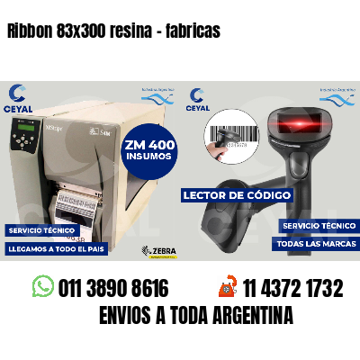 Ribbon 83x300 resina - fabricas