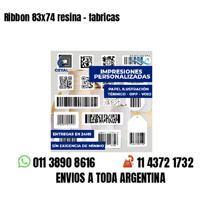 Ribbon 83x74 resina - fabricas