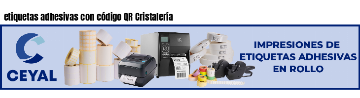etiquetas adhesivas con código QR Cristalería