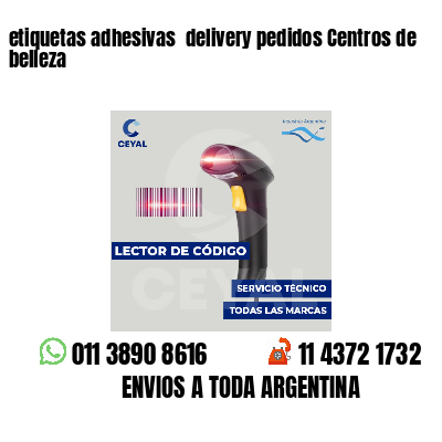 etiquetas adhesivas delivery pedidos Centros de belleza