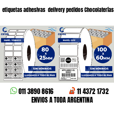 etiquetas adhesivas delivery pedidos Chocolaterías