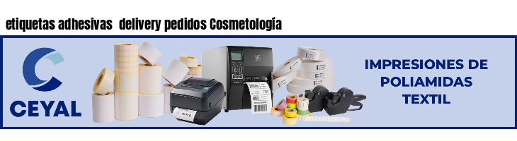 etiquetas adhesivas  delivery pedidos Cosmetología