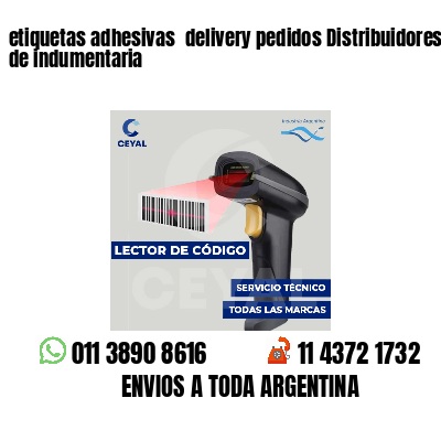 etiquetas adhesivas delivery pedidos Distribuidores de indumentaria