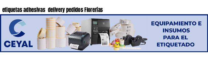 etiquetas adhesivas  delivery pedidos Florerías