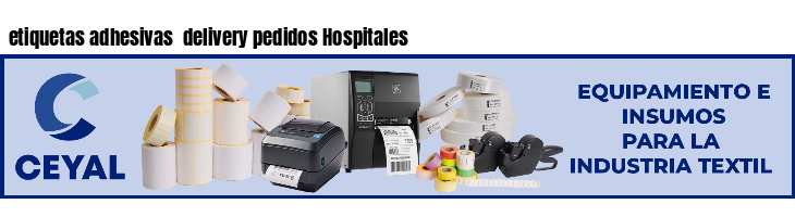 etiquetas adhesivas delivery pedidos Hospitales