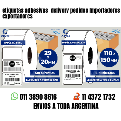 etiquetas adhesivas  delivery pedidos Importadores y exportadores