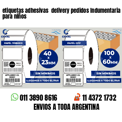 etiquetas adhesivas delivery pedidos Indumentaria para niños