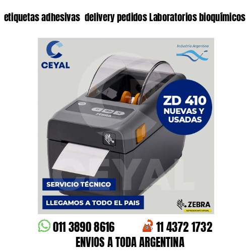 etiquetas adhesivas  delivery pedidos Laboratorios bioquímicos