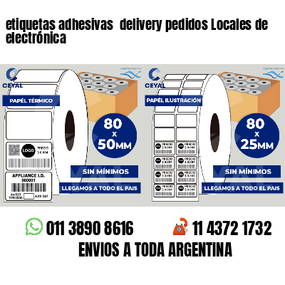 etiquetas adhesivas  delivery pedidos Locales de electrónica