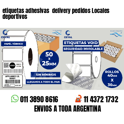 etiquetas adhesivas delivery pedidos Locales deportivos