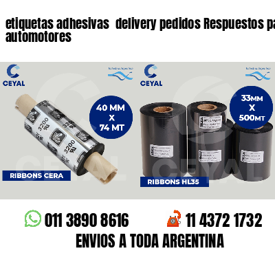 etiquetas adhesivas delivery pedidos Respuestos para automotores