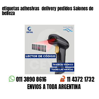 etiquetas adhesivas delivery pedidos Salones de belleza