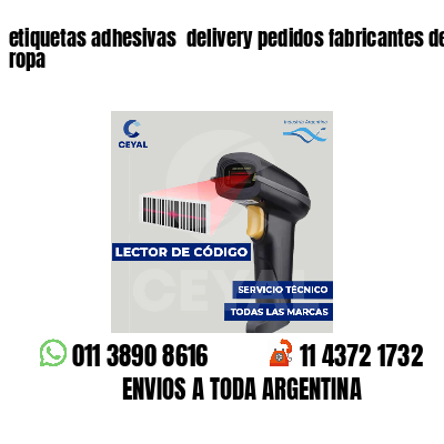 etiquetas adhesivas delivery pedidos fabricantes de ropa