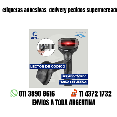 etiquetas adhesivas delivery pedidos supermercados