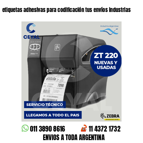 etiquetas adhesivas para codificación tus envíos industrias