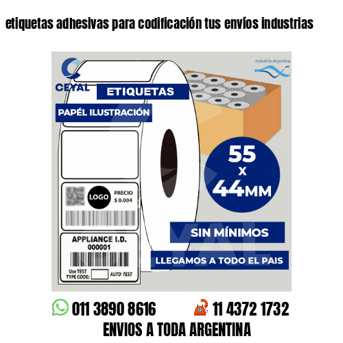 etiquetas adhesivas para codificación tus envíos industrias