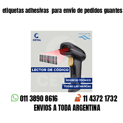 etiquetas adhesivas para envío de pedidos guantes