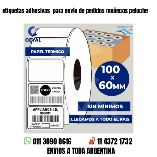 etiquetas adhesivas  para envío de pedidos muñecos peluche