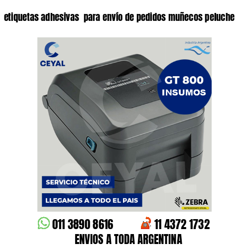 etiquetas adhesivas  para envío de pedidos muñecos peluche