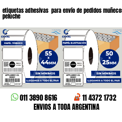 etiquetas adhesivas  para envío de pedidos muñecos peluche