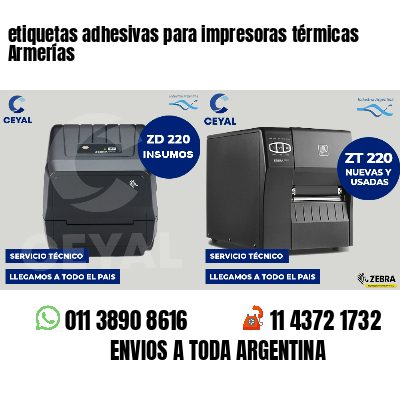 etiquetas adhesivas para impresoras térmicas Armerías
