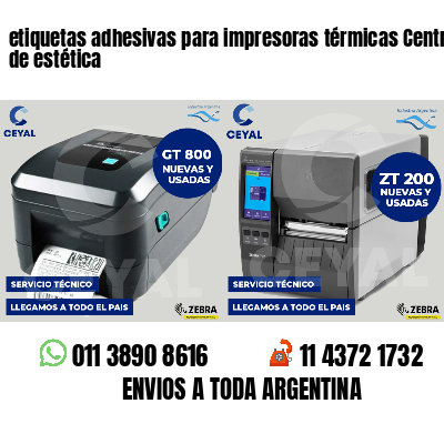 etiquetas adhesivas para impresoras térmicas Centros de estética
