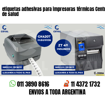 etiquetas adhesivas para impresoras térmicas Centros de salud