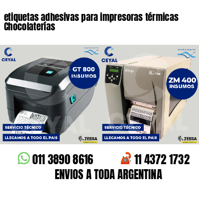 etiquetas adhesivas para impresoras térmicas Chocolaterías