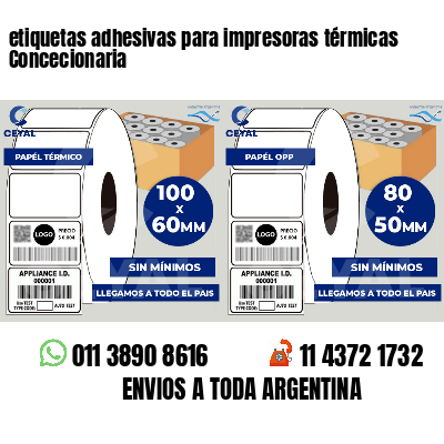 etiquetas adhesivas para impresoras térmicas Concecionaria