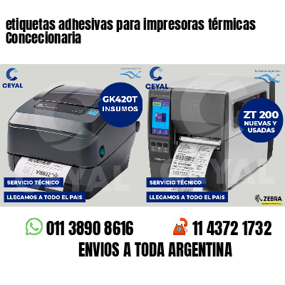 etiquetas adhesivas para impresoras térmicas Concecionaria